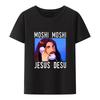 Moshi Jesus Desu Смешная футболка Футболка С коротким рукавом Дышащие футболки Повседневные топы С рисунком Одежда Оверсайз высокое качество мягкая Свободная