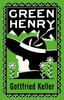 Книга Green Henry : Annotated Edition
