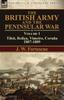 Книга The British Army and the Peninsular War : Volume 1-Tilsit, Rolica, Vimeiro, Coruna:1807-1809