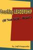 The Coaching Leadership: If Not You, Who? Book