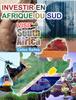 Книга INVESTIR EN AFRIQUE DU SUD - VISIT SOUTH AFRICA - Celso Salles : Collection Investir En Afrique