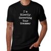 I'm Silently Correcting Your Grammar T-Shirt Man T Shirt Designer T Shirt Personalised Anime T Shirts Oversize T-Shirt