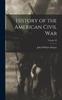 Книга History of the American Civil War; Volume 02