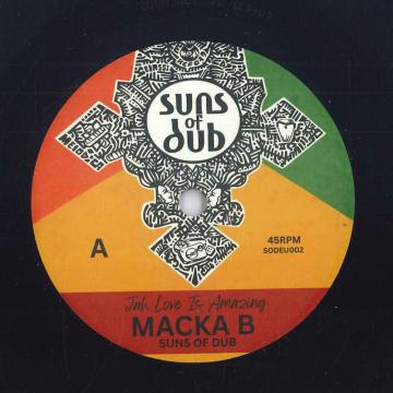 7inch Record MACKA B CARLTON SHEPHERD Jah Love Is Amazing Jah Love Is A SODEU002 Suns Of Dub EU 2026 France Reggae Ska Dub