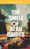 Книга The Smell Of Dead Bodies : A Bunch of Stories Messing with My Mind.