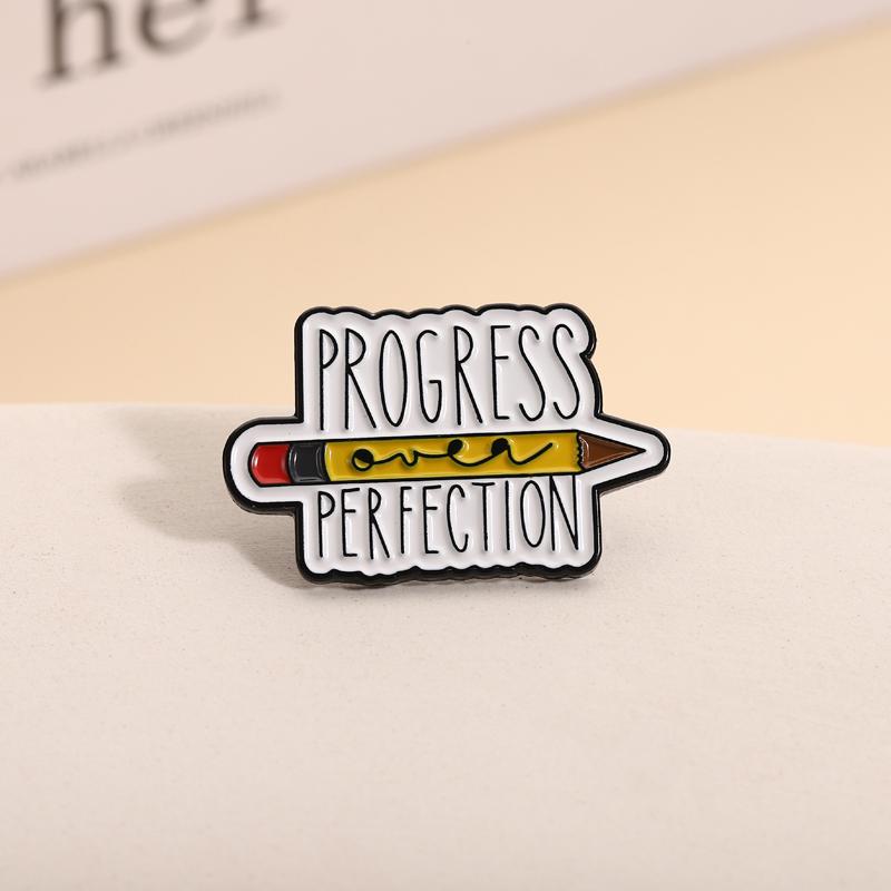 Pencil Enamel Pins Progress Over Perfection Brooches Teacher Quotes Lapel Badges Jewelry Gift for Teachers Friends