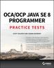 Книга OCA / OCP Java SE 8 Programmer Practice Tests