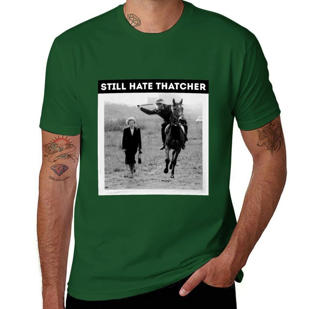 Funny still hate thatcher TShirt sports fans Blouse oversized t shirts for men