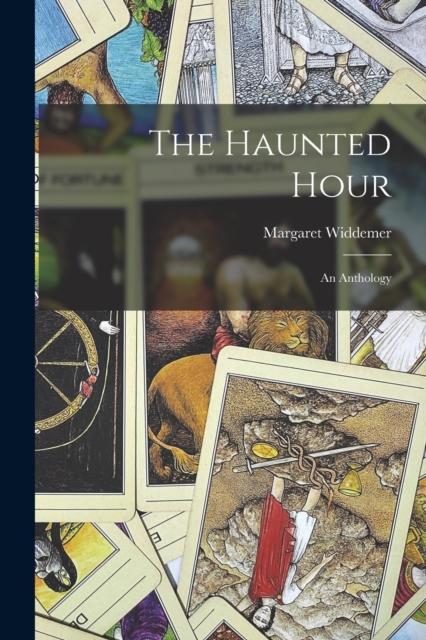 The The Haunted Hour : An Anthology Book
