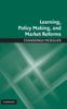 The Learning, Policy Making, and Market Reforms Book