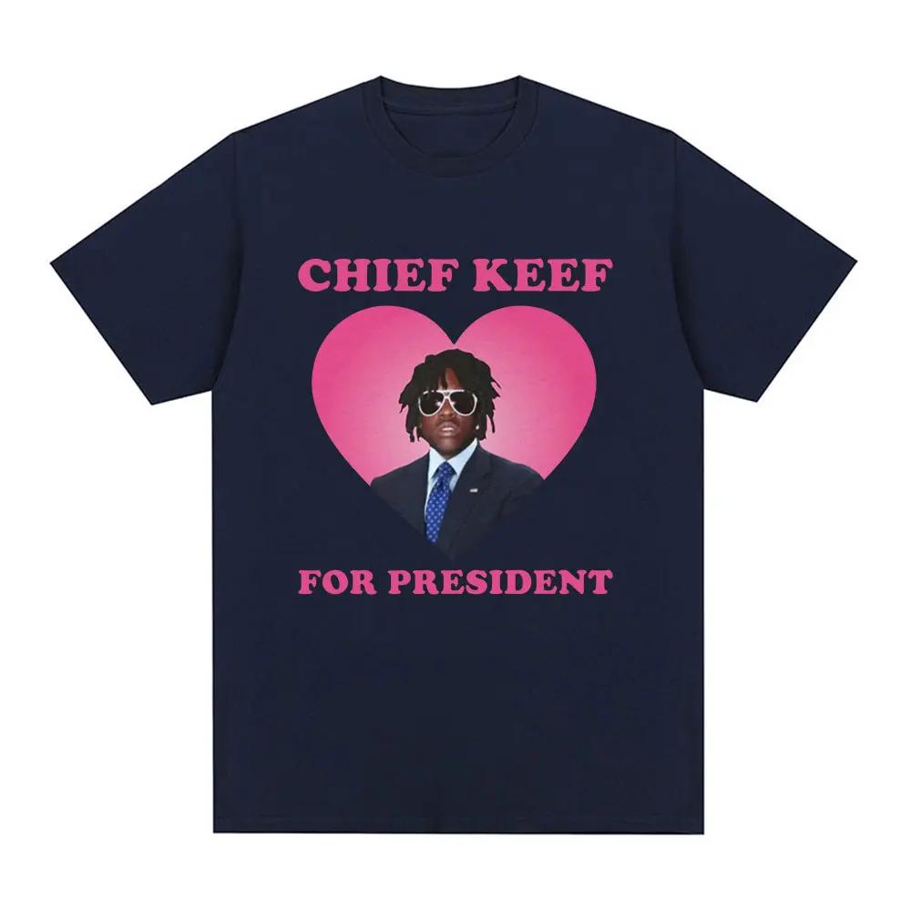 Rapper Chief Keef for President T Shirt Unisex Fashion Casual Short Sleeve Tshirt Aesthetic Classic Oversized Tshirts Streetwear