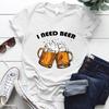 Summer Women's Fashion I NEED BEER T-Shirt Funny BEERT Harajuku T-Shirt Women's T-Shirt Tops