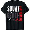 Powerlifting Squat Bench Deadlift Weightlifting T Shirt Men Cotton Humor Streetwear Tee Shirt Short Sleeve Unisex Loose Clothing