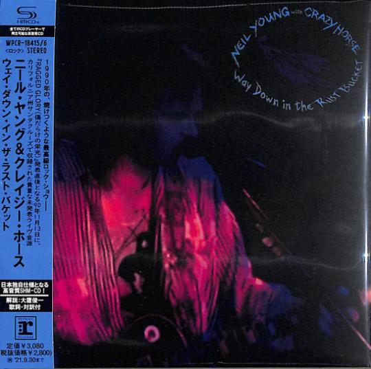 CD NEIL YOUNG CRAZY HORSE Way Down In The Rust Bucket WPCR184156 REPRISE 2021 Япония Obi Рок