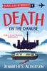 Книга Death On The Danube A New Years Murder In Budapest 1 Travel Can Be Murder Co by Jennifer S. Alderson - Paperback
