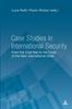 Книга Case Studies In International Security : From the Cold War To the Crisis of the New International Order