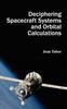 Книга Deciphering Spacecraft Systems and Orbital Calculations