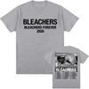 Футболка Bleachers Forever 2026 Tour Унисекс Уличный стиль Летняя С круглым вырезом С коротким рукавом Мужские футболки Повседневный дизайн Футболки с графическим принтом