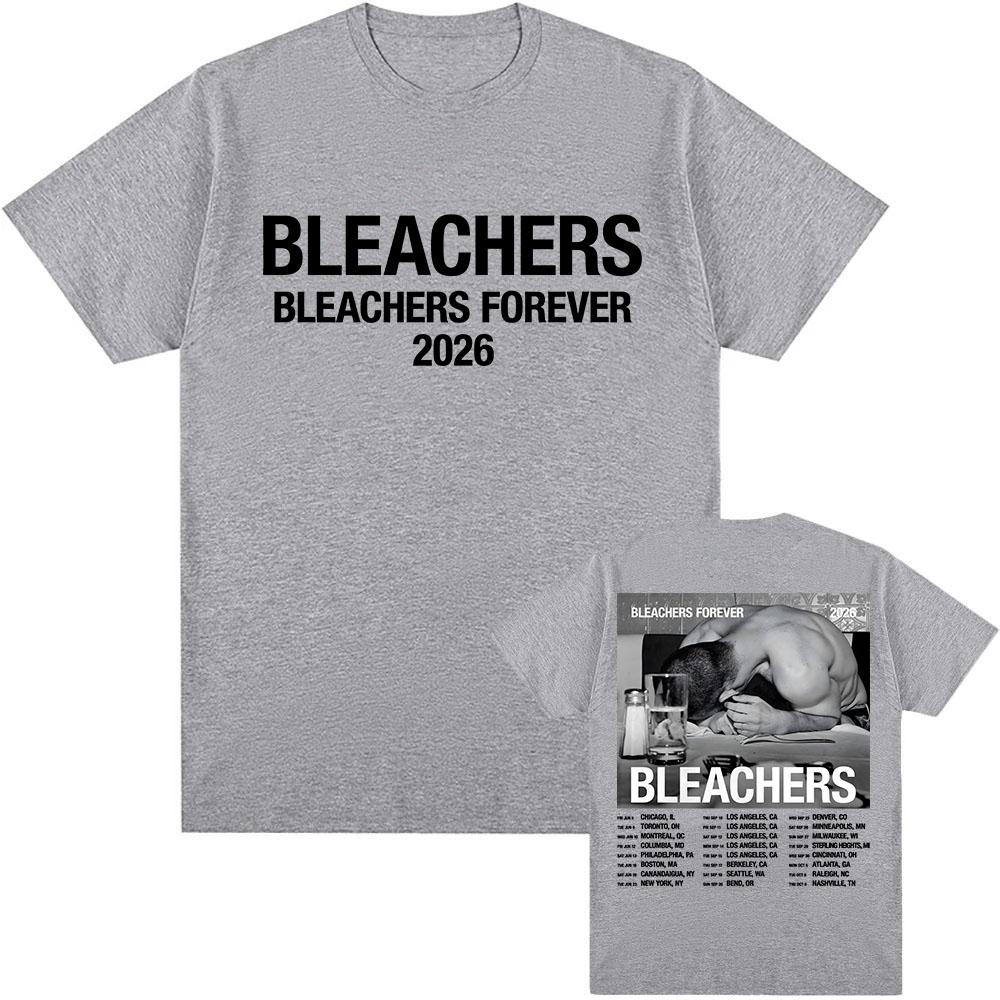 Футболка Bleachers Forever 2026 Tour Унисекс Уличный стиль Летняя С круглым вырезом С коротким рукавом Мужские футболки Повседневный дизайн Футболки с графическим принтом