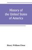 The History of the United States of America Book