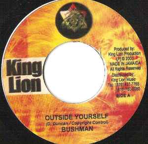 7-дюймовая пластинка BUSHMAN - Outside Yourself NONE King Lion 2005 Ямайка Регги, Ска и Даб Б/У
