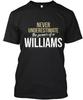 Футболка Williams Never Underestimate A Williams Сделано в США Размеры от S до 5XL... Футболка Unisex