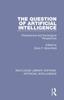 Книга The Question of Artificial Intelligence : Philosophical and Sociological Perspectives