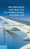 Книга The Principles and Practice of International Aviation Law