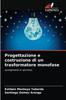 The Progettazione E Costruzione Di Un Trasformatore Monofase Book