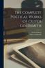 Книга The Complete Poetical Works of Oliver Goldsmith