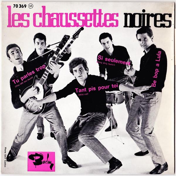7-дюймовая пластинка LES CHAUSSETTES NOIRES Tu Parles Trop BLY70369 Barclay 1961 Франция Рок Б/у