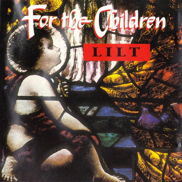 CD LONDON IRISH LIVE TRUST - For The Children ETCD191 Alias Records 1990 UK Rock Used