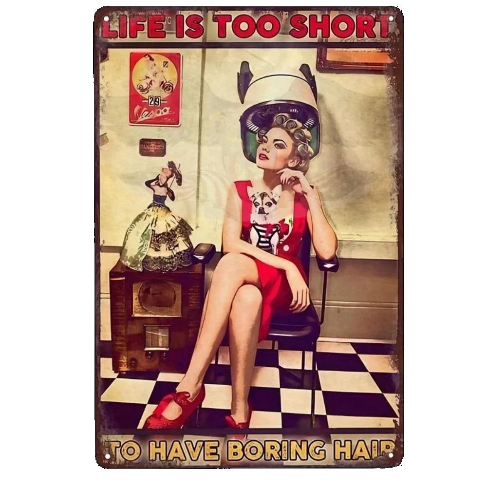 Салон 1PC Парикмахерская Жизнь Слишком Коротка, Чтобы Иметь Скучные Волосы Металлическая Вывеска Бар Кафе Настенный Декор Домашний Декор Художественный Плакат Ретро Плакат