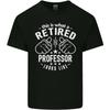 This Is What a Retired Professor Looks Like Mens Light Cotton T-Shirt