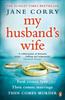 The My Husband's Wife : the Sunday Times Bestseller Book