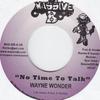 7inch Record WAYNE WONDER / BENNETON - No Time To Talk / Tun It Up MAS289 Massive B 2006 US Reggae, Ska & Dub