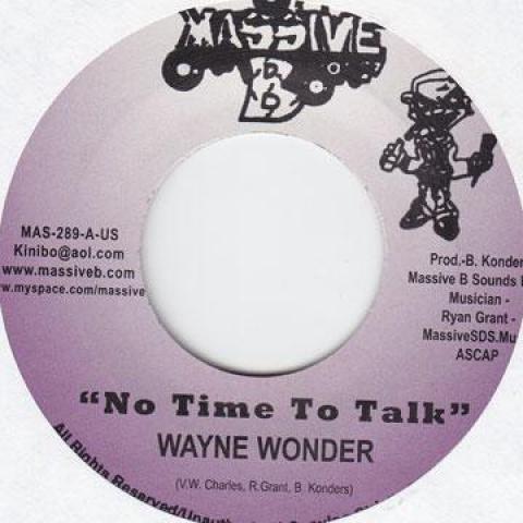 7inch Record WAYNE WONDER / BENNETON - No Time To Talk / Tun It Up MAS289 Massive B 2006 US Reggae, Ska & Dub
