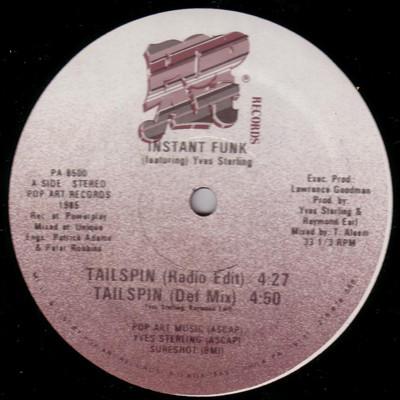 12inch Record INSTANT FUNK, YVES STERLING - Tailspin PA8500 Pop Art Records 1985 US Soul/Funk Used