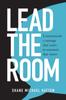 Книга Lead the Room