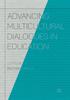 Книга Advancing Multicultural Dialogues In Education