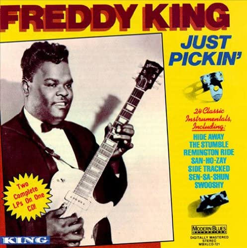 CD ФРЕДДИ КИНГ Just Pickin MBXLCD721 Modern Blues Re 1989 US Blues Б/у