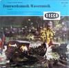 LP Record GEORG FRIEDRICH HÄNDEL - CONCERTGEB - Feuerwerksmusik ? Wassermusik (2 Su BLK16028 Decca Germany Classical Used