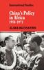 Книга China's Policy In Africa 1958-71