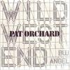 7inch Record PAT ORCHARD - Wild West End PO1ST Sad Tiger Music 1991 UK Rock Used