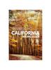 Книга California Hiking Guide : Exploring the Golden State's Breathtaking Trails: A Comprehensive Guide To Hiking In California
