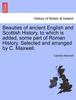The Beauties of Ancient English and Scottish History, To Which Is Added, Some Part of Roman History. Selected and Arranged by C. Maxwell. Book