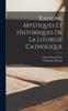 Книга Raisons Mystiques Et Historiques De La Liturgie Catholique
