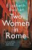 Книга Two Women In Rome : 'Beautifully Atmospheric' Adele Parks