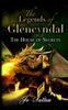 Книга The Legends of Glencyndal: The House of Secrets