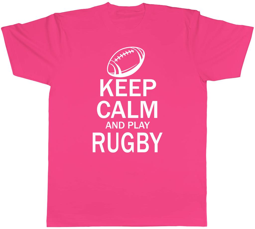 Keep Calm and Play Rugby Unisexs Unisex TShirt Tee